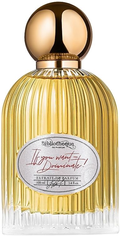 Купити Bibliotheque de Parfum If You Want-Dominate! Парфумована вода на Elune.com.ua